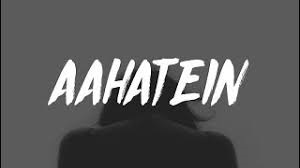 Aahatein Chords Agnee